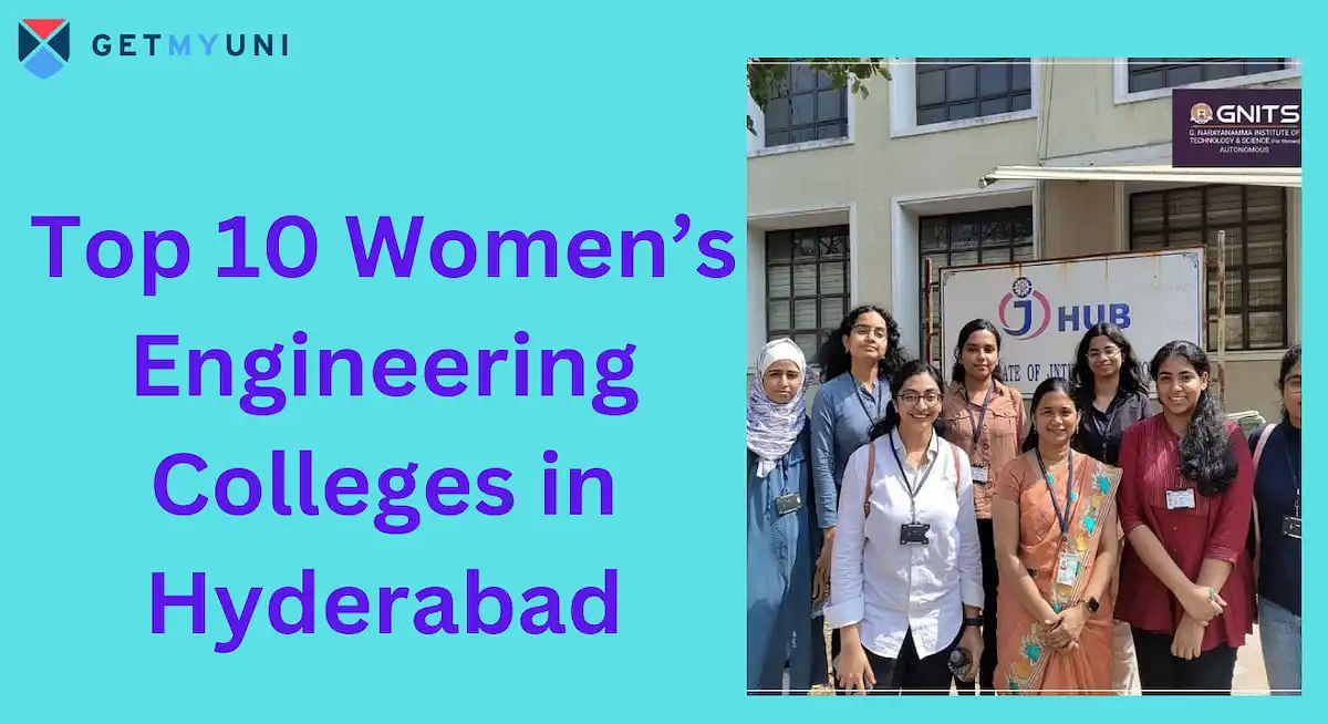 Top 10 Women’s Engineering Colleges in Hyderabad